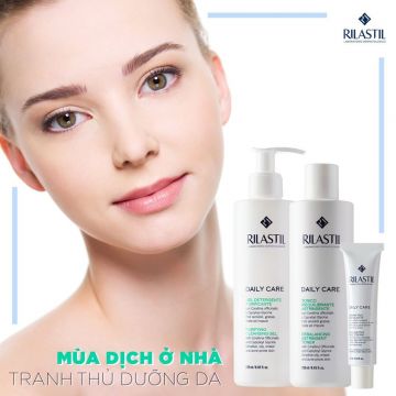 MÙA DỊCH Ở NHÀ TRANH THỦ DƯỠNG DA CÙNG RILASTIL