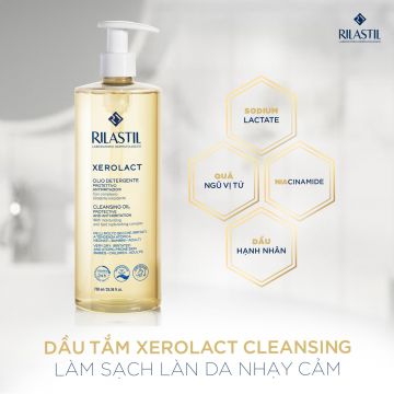 DẦU TẮM XEROLACT CLEANSING - NHẸ NHÀNG LÀM SẠCH DA NHẠY CẢM