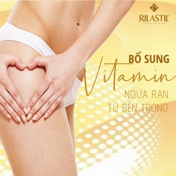 BỔ SUNG VITAMIN NGỪA RẠN TỪ BÊN TRONG
